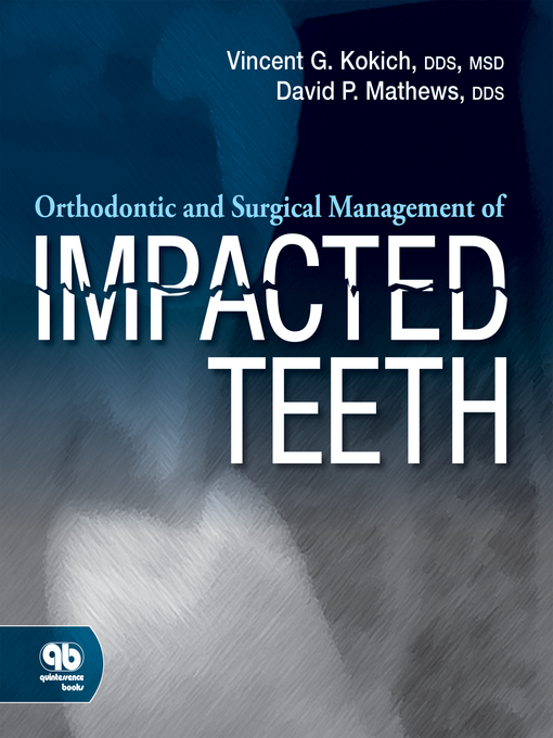 Cover image for Orthodontic and Surgical Management of Impacted Teeth